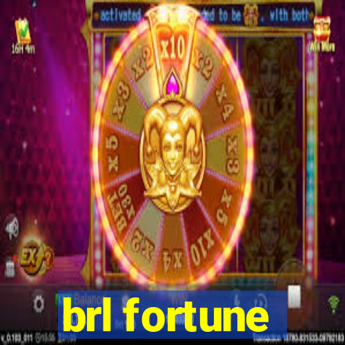 brl fortune