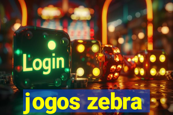 jogos zebra