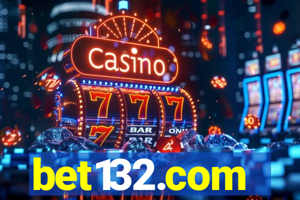 bet132.com