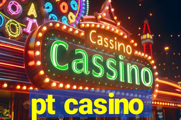 pt casino