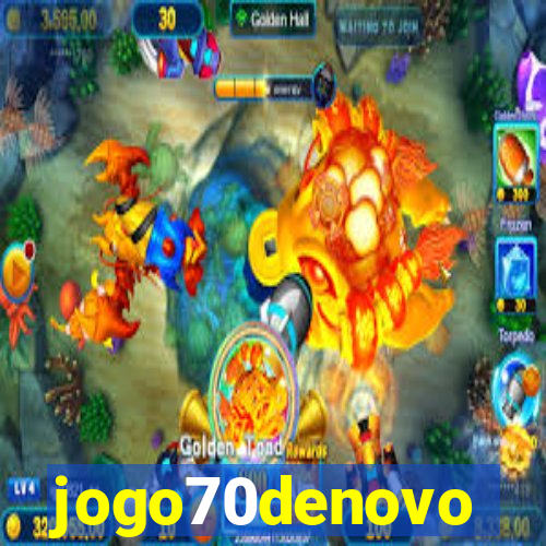 jogo70denovo