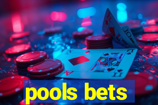 pools bets