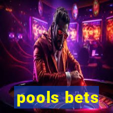 pools bets