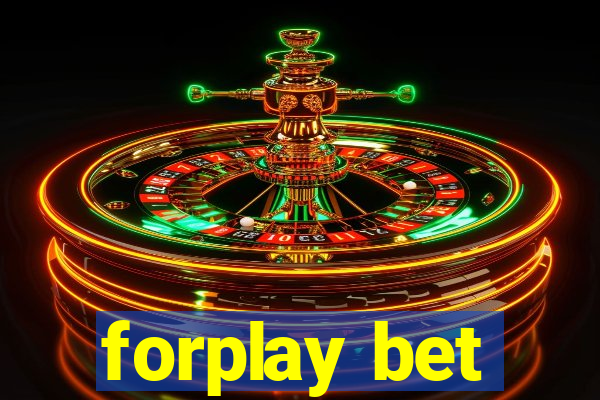 forplay bet