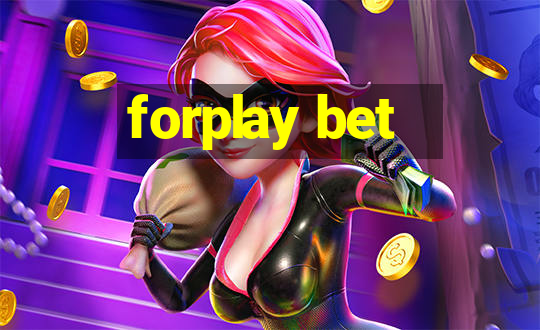 forplay bet