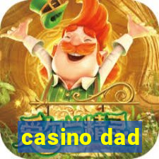 casino dad