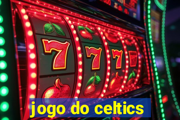 jogo do celtics