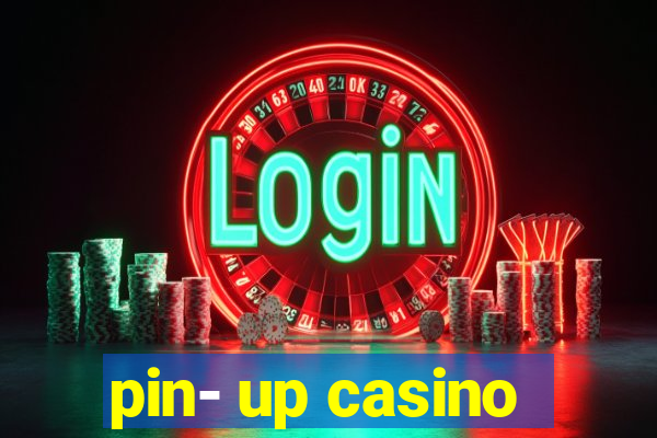 pin- up casino