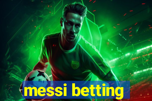 messi betting