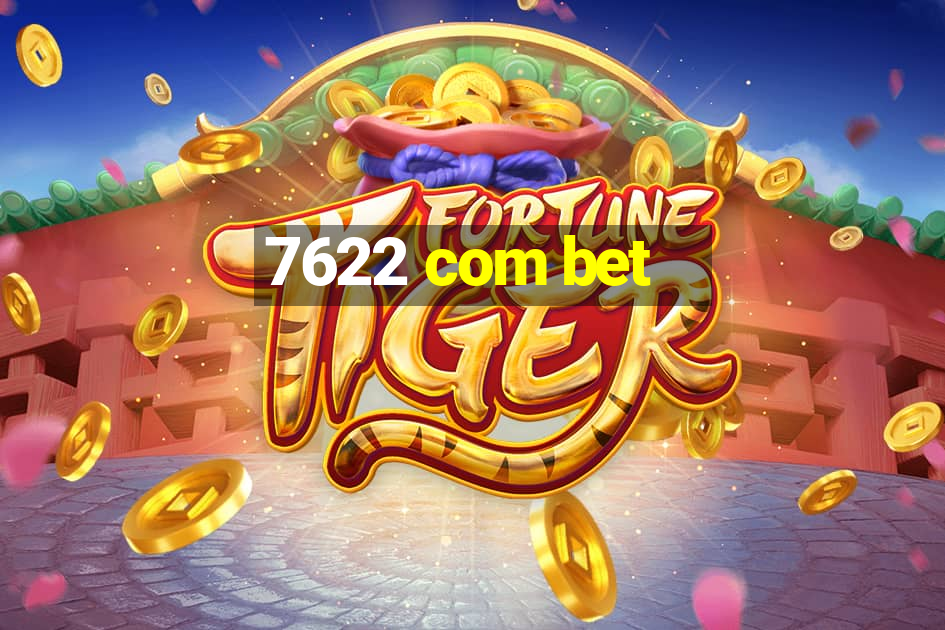 7622 com bet