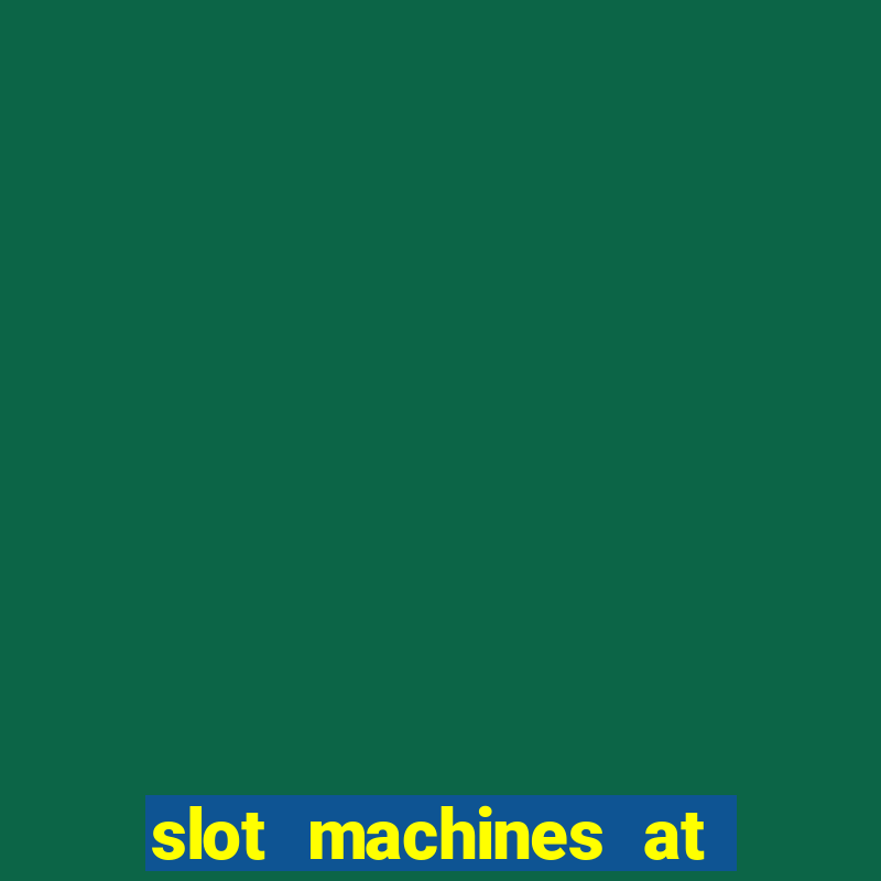 slot machines at mgm springfield