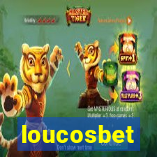 loucosbet