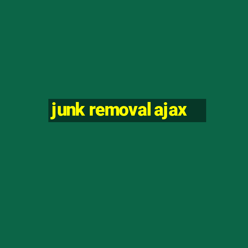 junk removal ajax