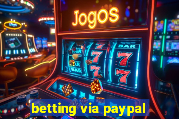 betting via paypal