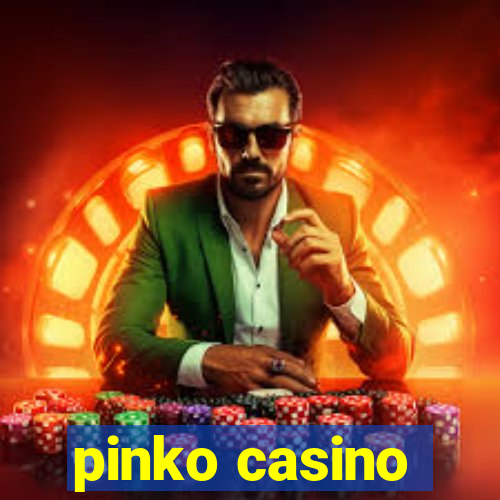 pinko casino