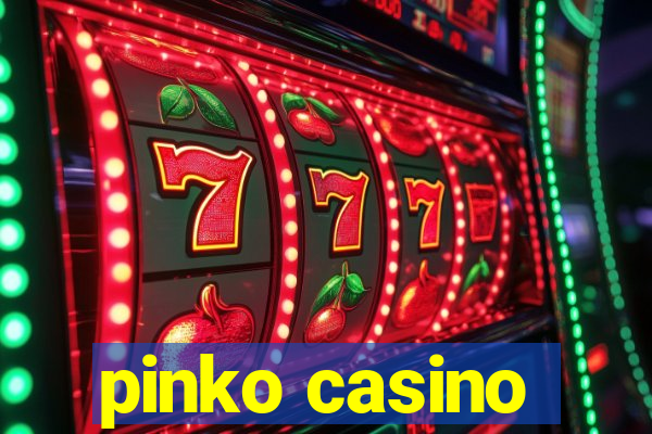 pinko casino