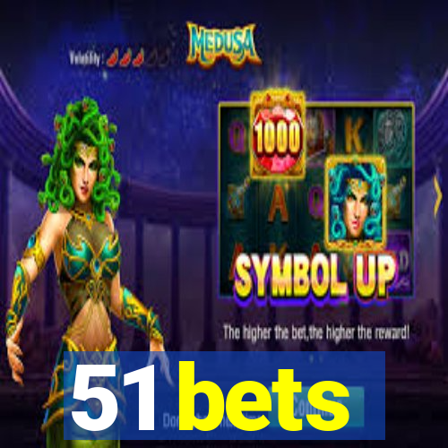 51 bets