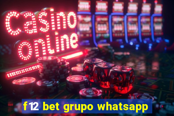 f12 bet grupo whatsapp