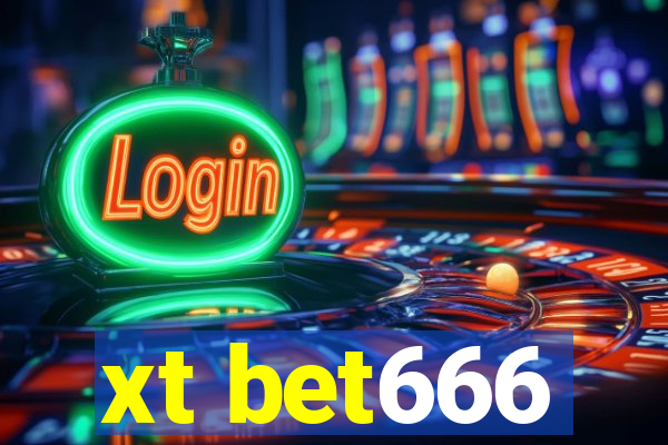 xt bet666