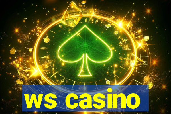 ws casino