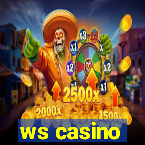 ws casino