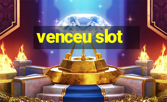 venceu slot