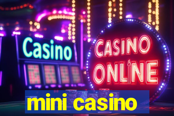 mini casino