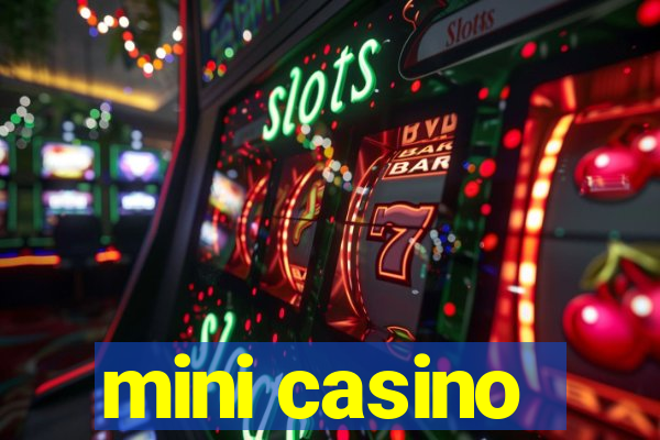 mini casino