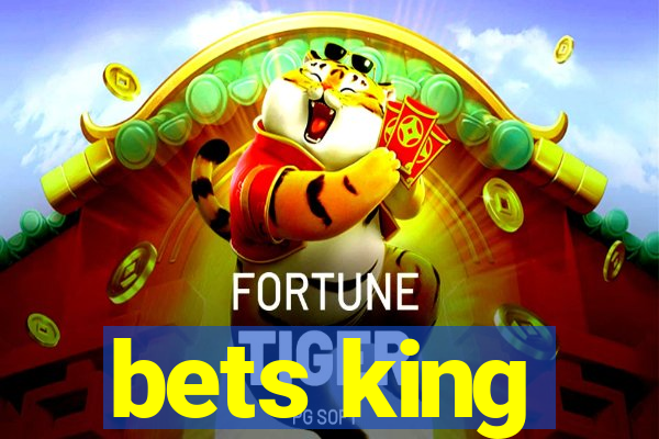 bets king