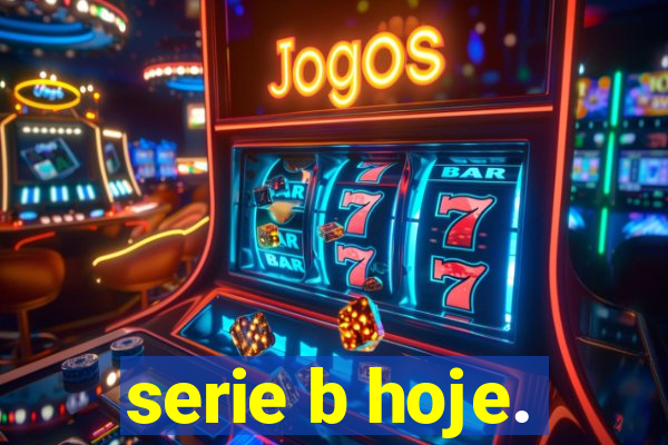 serie b hoje.