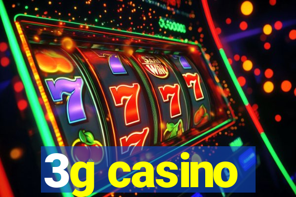 3g casino