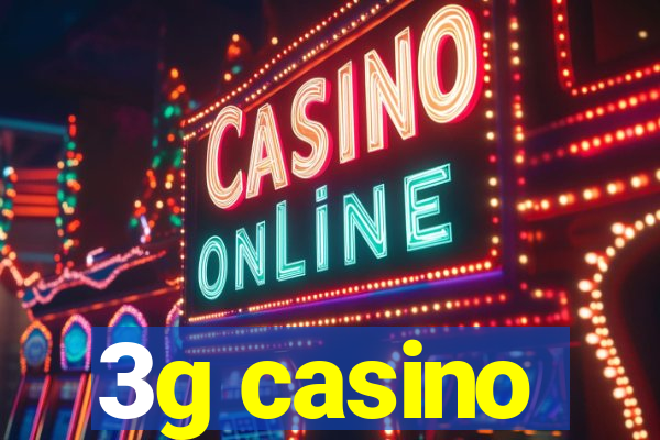 3g casino