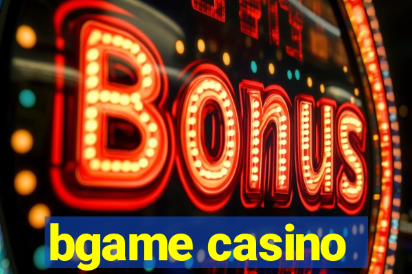 bgame casino