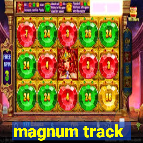 magnum track