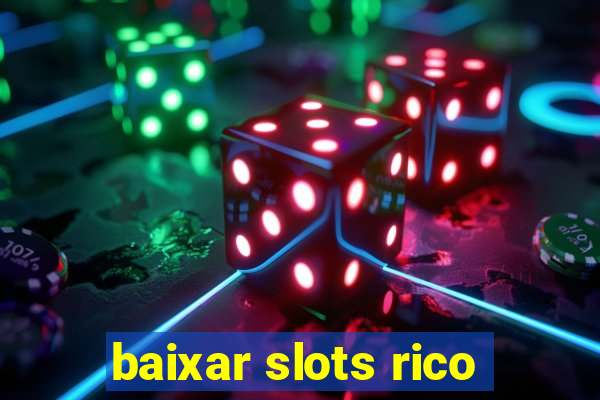 baixar slots rico