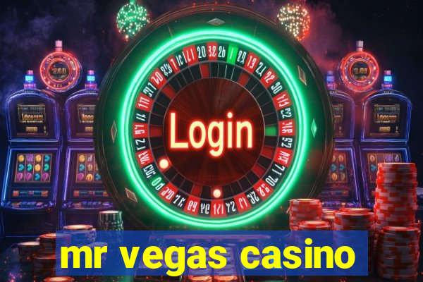 mr vegas casino