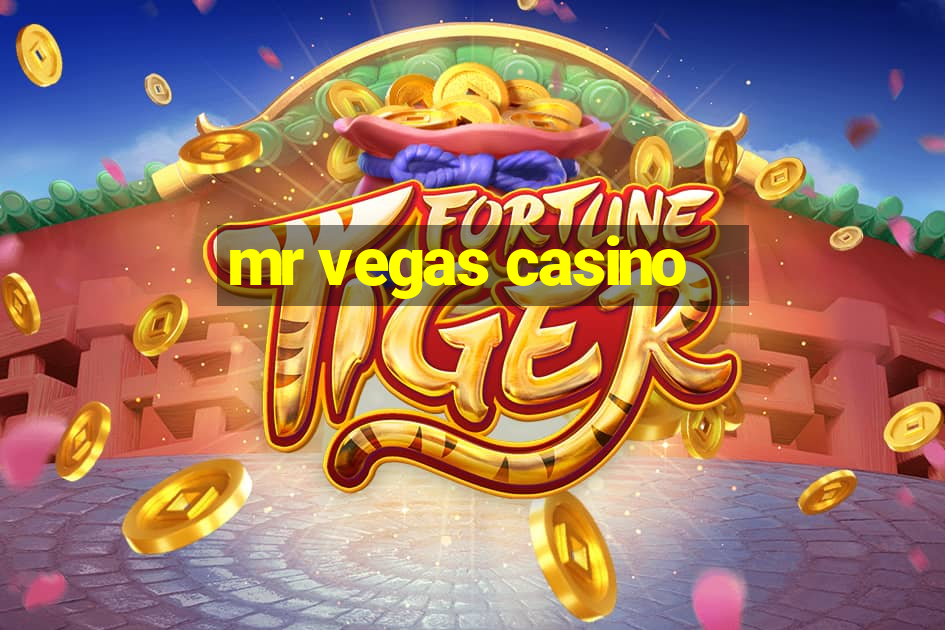 mr vegas casino