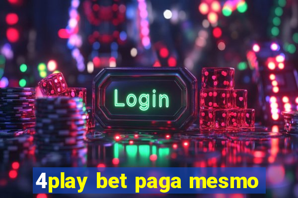 4play bet paga mesmo