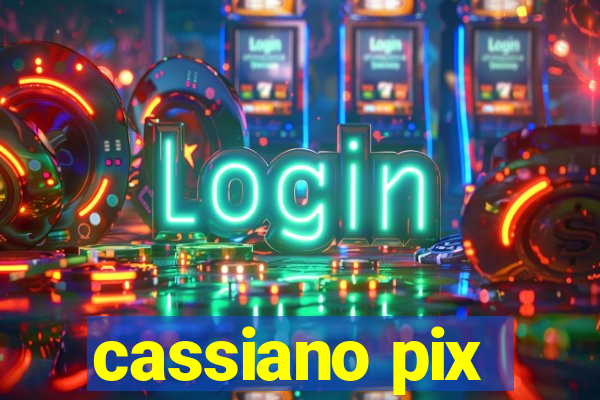 cassiano pix