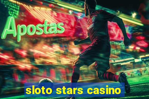 sloto stars casino