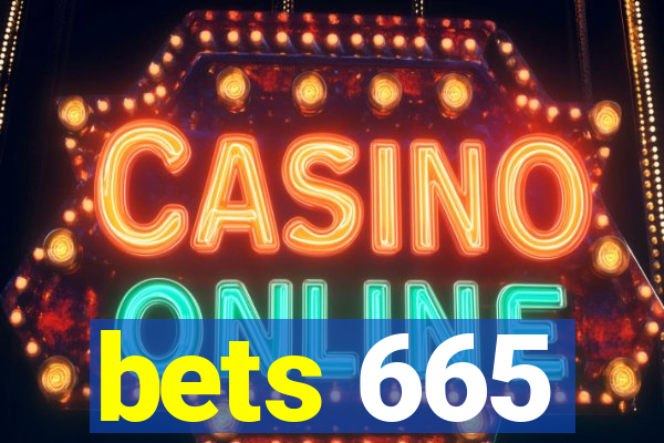 bets 665