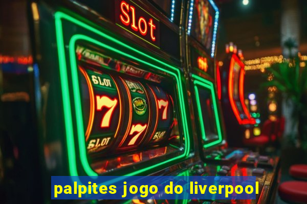 palpites jogo do liverpool