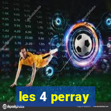 les 4 perray