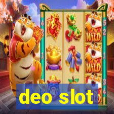 deo slot