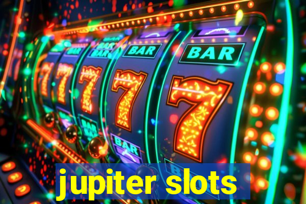 jupiter slots