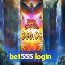 bet555 login