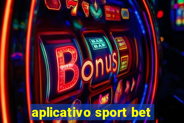 aplicativo sport bet