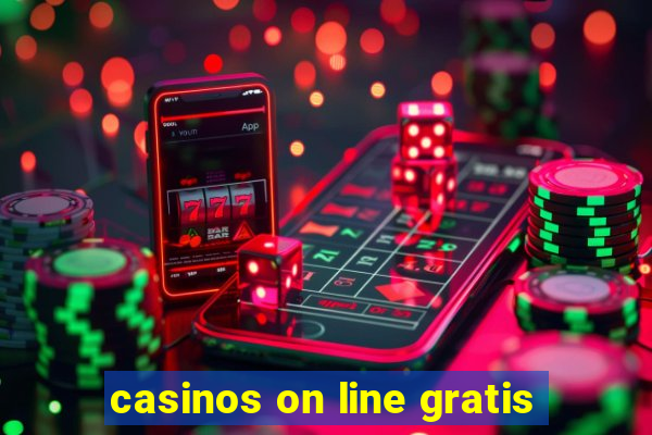 casinos on line gratis