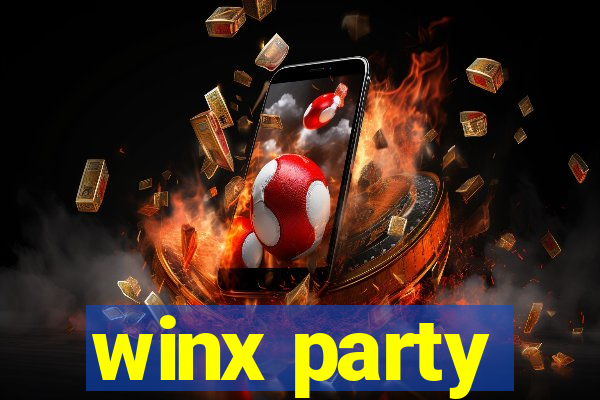 winx party