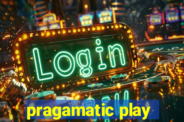 pragamatic play